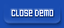 Close Demo